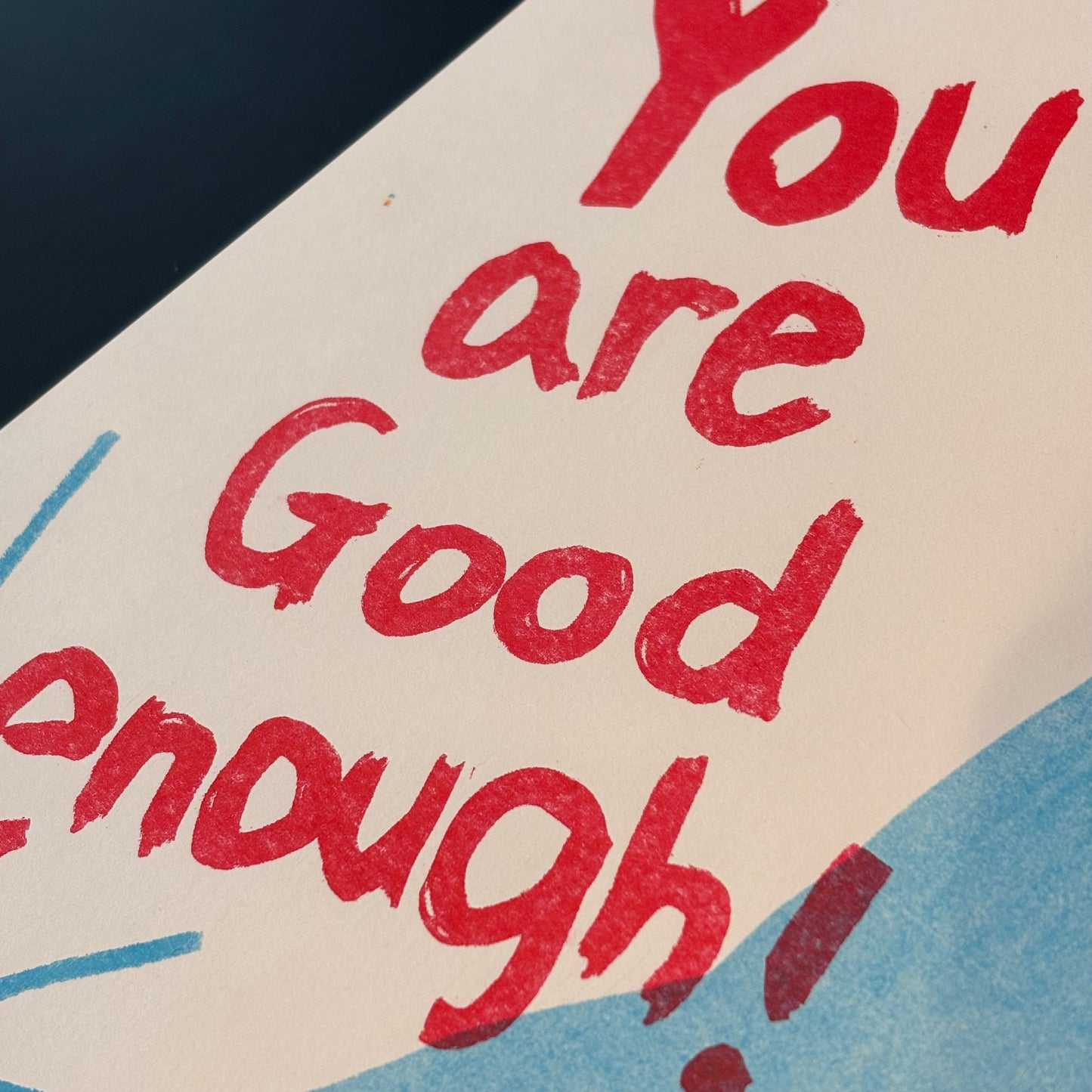 You're Good Enough Risograph Artprint