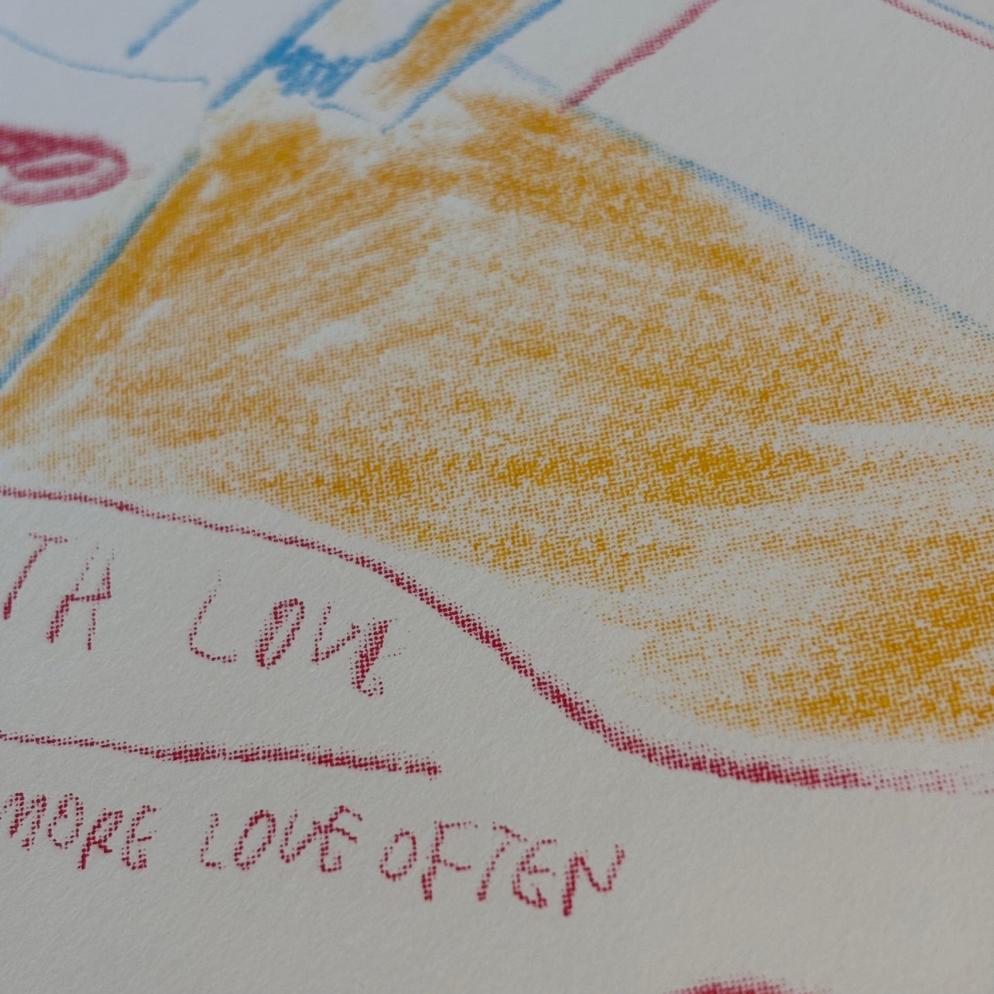 Risograph of Still Drawing - Eat Well, Love More, Laugh Often