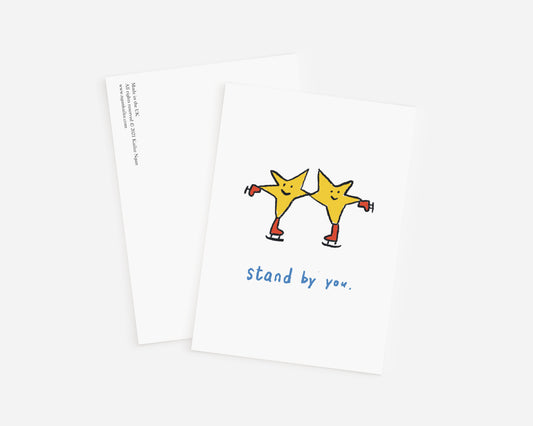 Postcard - Stand by you.